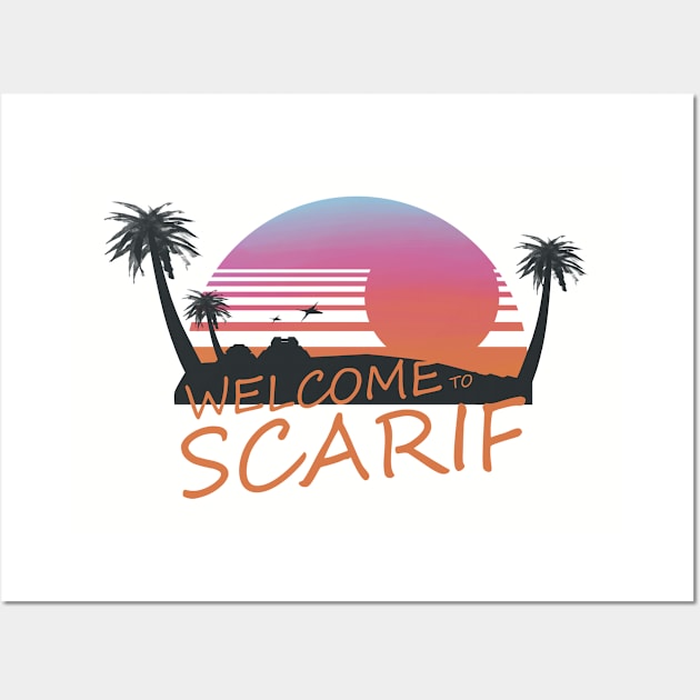 Welcome To Scarif Wall Art by ThePipeDreamer
